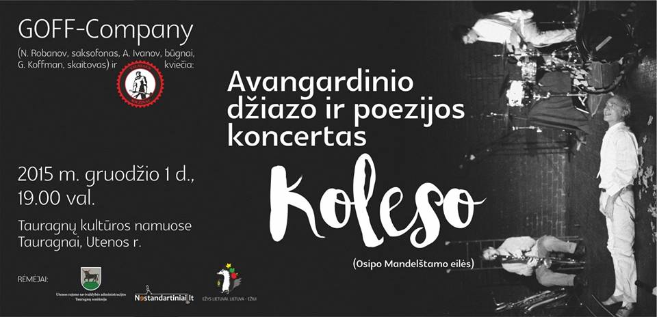 01.12.2015 - GOFF-Company - «КОЛЕСО» - Квазиопера по произведениям О.Э.Мандельштама